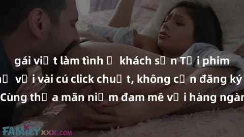 gái việt làm tình ở khách sạn Tải phim JAV miễn phí chỉ với vài cú click chuột, không cần đăng ký hay thanh toán. Cùng thỏa mãn niềm đam mê với hàng ngàn bộ phim hot nhất đang chờ đón bạn!