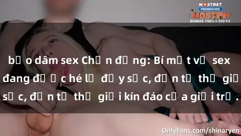 bạo dâm sex Chấn động: Bí mật về sex nữ sinh Việt Nam đang được hé lộ đầy sốc, đến từ thế giới kín đáo của giới trẻ.