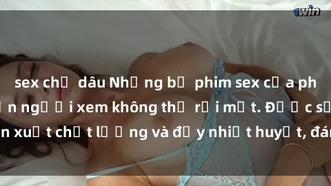 sex chị dâu Những bộ phim sex của phụ nữ lớn tuổi khiến người xem không thể rời mắt. Được sản xuất chất lượng và đầy nhiệt huyết, đáng xem và trải nghiệm.
