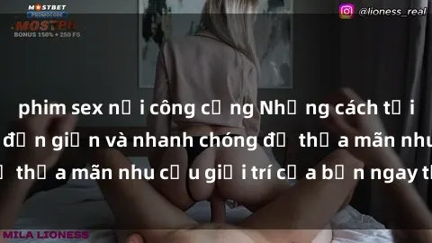 phim sex nơi công cộng Những cách tải phim sex về máy đơn giản và nhanh chóng để thỏa mãn nhu cầu giải trí của bạn ngay tại nhà
