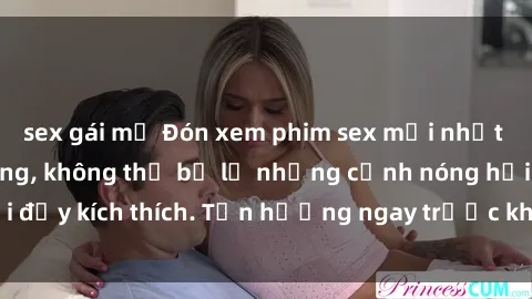 sex gái mỹ Đón xem phim sex mới nhất đang hot trên mạng, không thể bỏ lỡ những cảnh nóng hổi đầy kích thích. Tận hưởng ngay trước khi bị xoá chóng mặt!