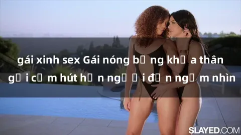 gái xinh sex Gái nóng bỏng khỏa thân gợi cảm hút hồn người đến ngắm nhìn